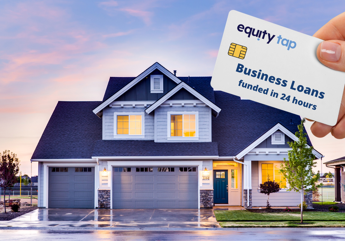 Equity Tap Business Loans funded in 24 hours